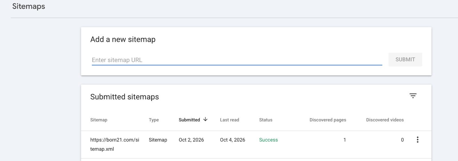 Google Search Console Sitemaps report. https://born21.com/sitemap.xml, submitted Oct 2, 2026 and last read Oct 4, 2026, has status Success, with 1 discovered page and 0 discovered videos.